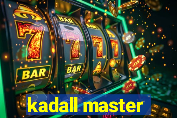 kadall master